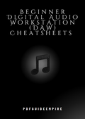 Beginner Digital Audio Workstation (DAW) Cheatsheets
