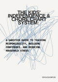 The Kids' Independence & Chore Chart System